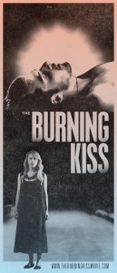 Poster of The Burning Kiss featuring Liam Graham and Alyson Walker