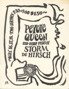 Poster promoting a screening of Storm de Hirsch's Peyote Queen