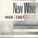 Cover to The American New Wave 1958-1967 featuring abstract art