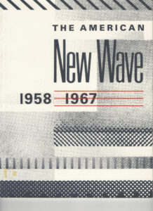 The American New Wave 1958-1967 Cover to The American New Wave 1958-1967 featuring abstract art