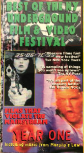 Front cover to VHS tape for Best of the New York Underground Film & Video Festival