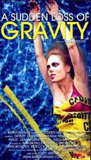 A Sudden Loss of Gravity Poster for indie movie A Sudden Loss of Gravity, directed by Todd Verow