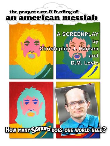 Book cover to The Proper Care and Feeding of an American Messiah featuring drawings of Jesus and a wannabe messiah