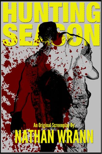 Book cover to the screenplay for Hunting Season featuring a serial killer