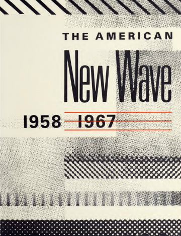 The American New Wave 1958-1967 Cover of the American New Wave 1958-1967 program catalog
