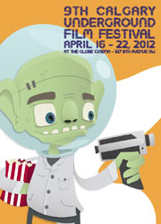 Calgary Underground Film Festival Film festival poster featuring a little green alien with a ray gun