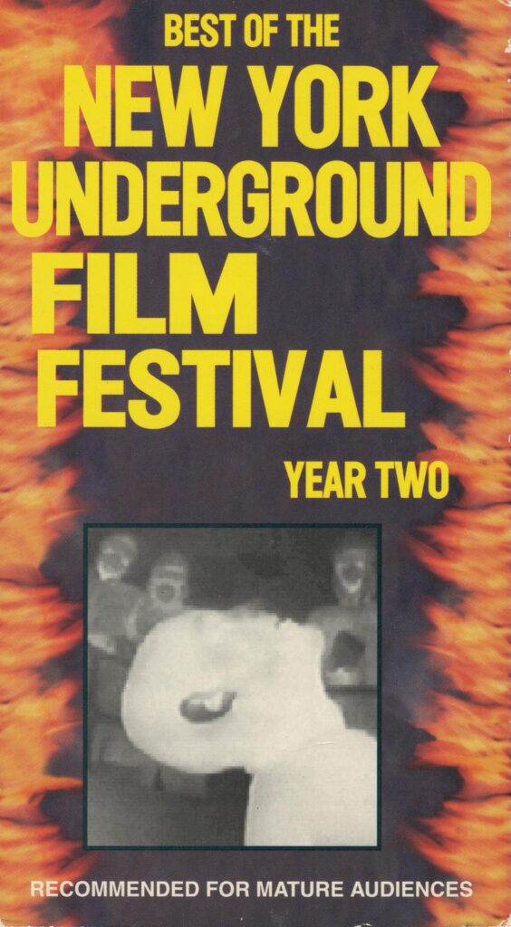 Front cover to the Best of the New York Underground Film Festival Year Two VHS Tape